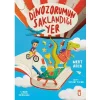 Dinozorumun Saklandığı Yer Timaş Yayınları