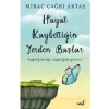 Hayat Kaybettiğin Yerden Başlar İndigo Yayınları