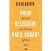 İnsan Geleceğini Nasıl Kurar Kronik Yayınları