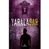 Yaralasar 3 Ephesus Yayınları