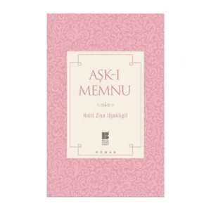 Aşk ı Memnu Bilge Kültür Sanat Yayınları