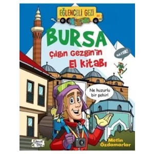 Bursa Çılgın Gezginin El Kitabı Eğlenceli Bilgi Yayınları