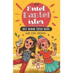 Deli Olmak İşten Değil entel Dantel İşler Timaş Yayınları
