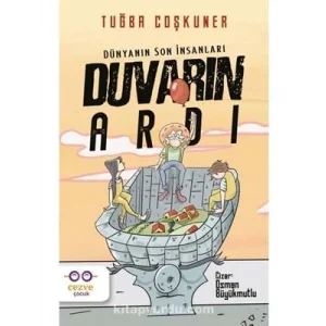 Dünyanın Son İnsanları Duvarın Ardı Cezve Yayınları