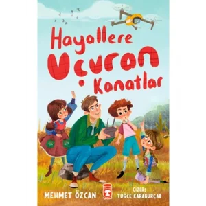 Hayallere Uçuran Kanatlar Timaş Yayınları