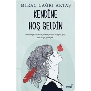 Kendine Hoş Geldin İndigo Yayınları