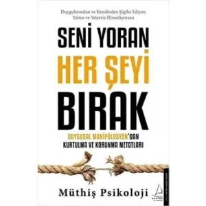Seni Yoran Herşeyi Bırak Destek Yayınları