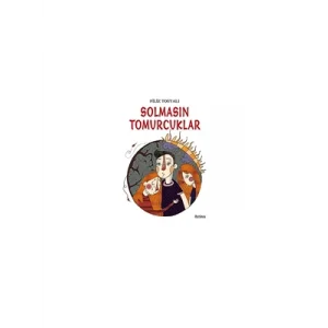 Solmasın Tomurcuklar Özyürek Yayınları