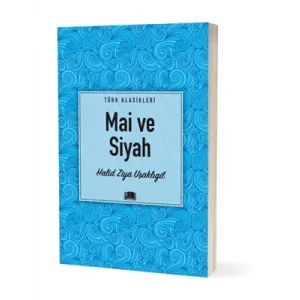 Türk Klasikleri Mai ve Siyah Ema Yayınları