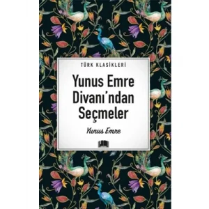 Türk Klasikleri Yunus Emre Divanıından Seçmeler Ema Yayınları