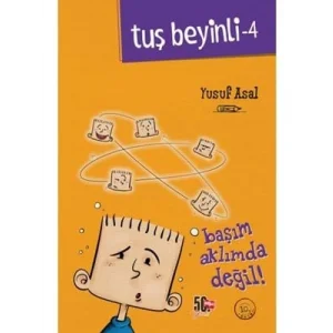 Tuş Beyinli 4 Başım Aklımda Değil! Genç Nesil Yayınları