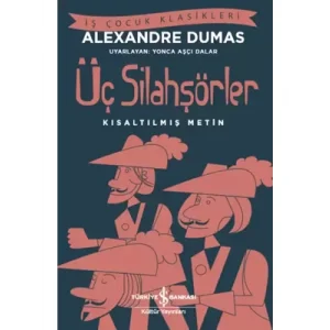 Üç Silahşörler İş Bankası Yayınları