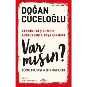 Var Mısın?güçlü Bir Yaşam İçin Öneriler kronik Yayınları
