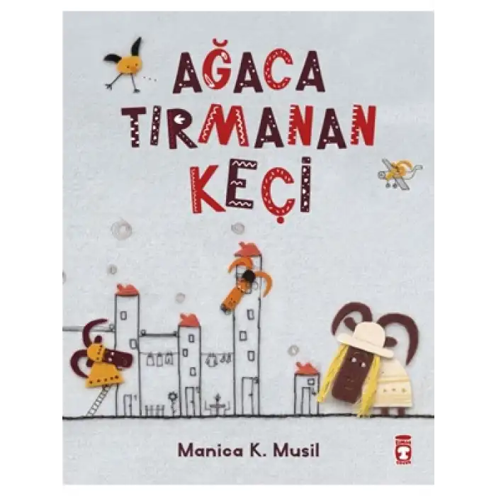 Ağaca Tırmanan Keçi Timaş Yayınları