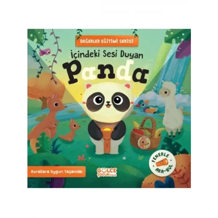 Değerler Eğitimi Serisi İçindeki Sesi Duyan Panda Gülce Yayınları