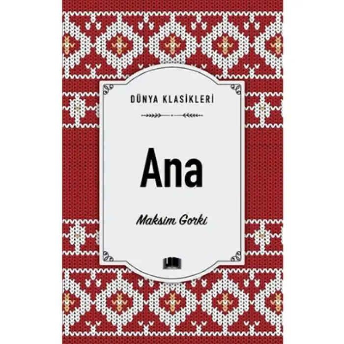 Dünya Klasikleri Ana Ema Yayınları