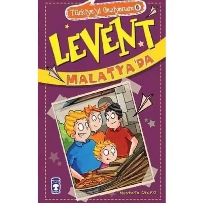 Levent türkiyeyi Geziyorum malatyada Timaş Yayınları