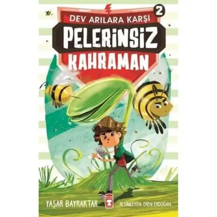 Pelerinsiz Kahraman Dev Arılara Karşı 2 Timaş Yayınları