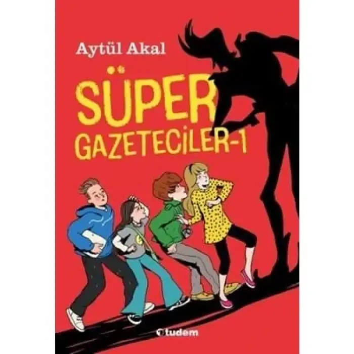 Süper Gazeteciler 1 tudem Yayınları