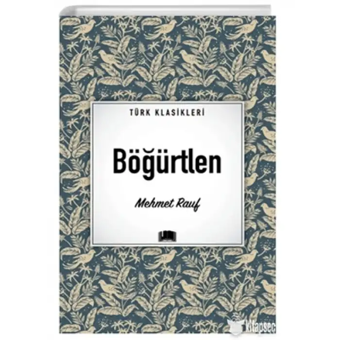 Türk Klasikleri Böğürtlen Ema Yayınları