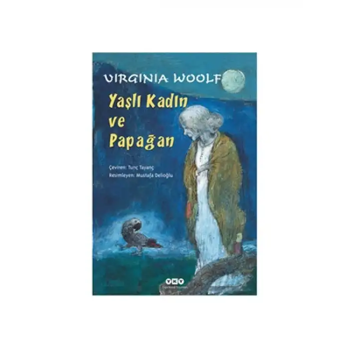 Yaşlı Kadın ve Papağan yapı Kredi Yayınları