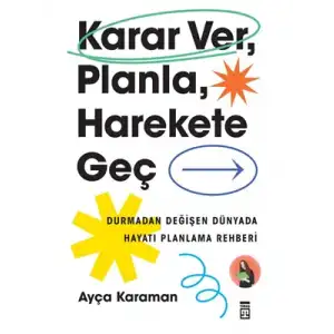 Karar Ver Planla Harekete Geç Timaş Yayınları