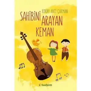 Sahibini Arayan Keman Tudem Yayınları