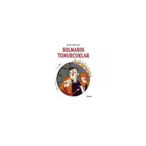 Solmasın Tomurcuklar Özyürek Yayınları