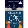 Anlatmayı Çok Düşündüm Timaş Yayınları