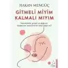 Gitmeli Miyim Kalmalı Mıyım Destek Yayınları