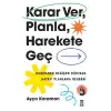 Karar Ver Planla Harekete Geç Timaş Yayınları