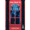 Pera Palasta Gölge Oyunu Timaş Yayınları