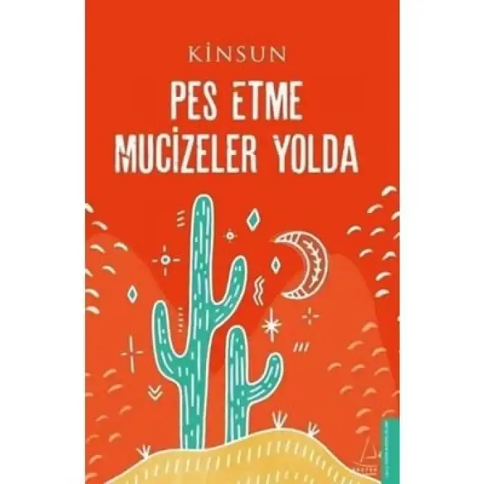 Pes Etme Mucizeler Yolda Destek Yayınları
