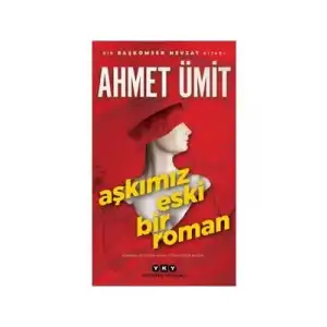 Aşkımız Eski Bir Roman Yapı Kredi Yayınları