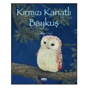 Kırmızı Kanatlı Baykuş Yapı Kredi Yayınları