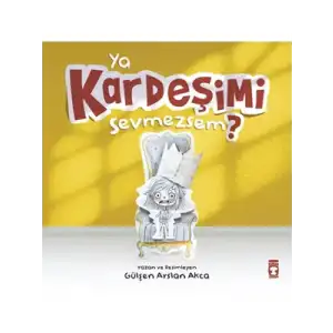 Ya Kardeşimi Sevmezsem? Timaş Yayınları