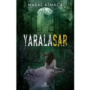 Yaralasar 2 Ephesus Yayınları