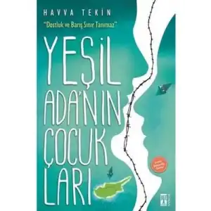 Yeşil Adanın Çocukları Timaş Yayınları