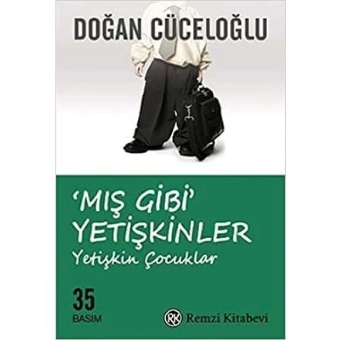 3E Grup - mış Gibi Yetişkinler Yetişkin Çocuklar - Remzi Kitabevi