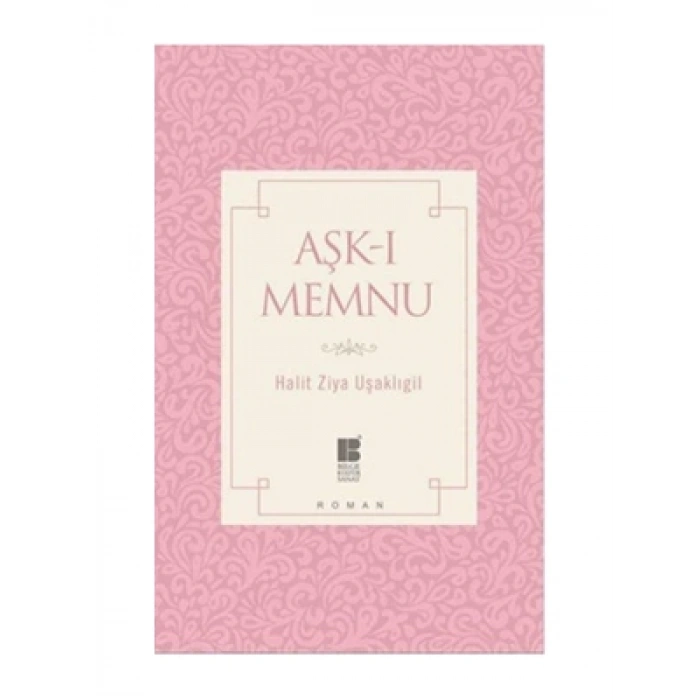 3E Grup - Aşk-ı Memnu - Bilge Kültür Sanat Yayınları