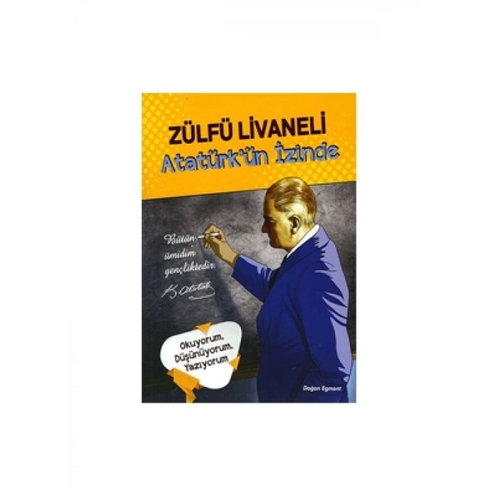3E Grup - Atatürkün İzinde - Doğan Egmont Yayınları