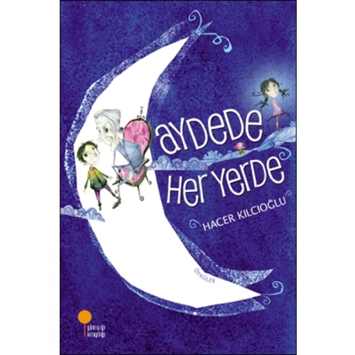 3E Grup - Aydede Her Yerde-günışığı Yayınları
