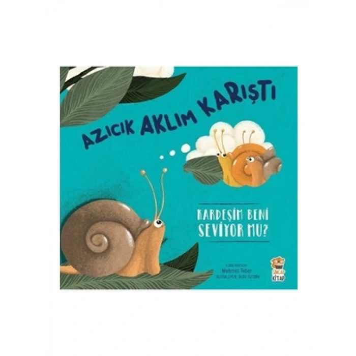 3E Grup - Azıcık Aklım Karıştı - Kardeşim Beni Seviyor Mu? - Sincap Kitap