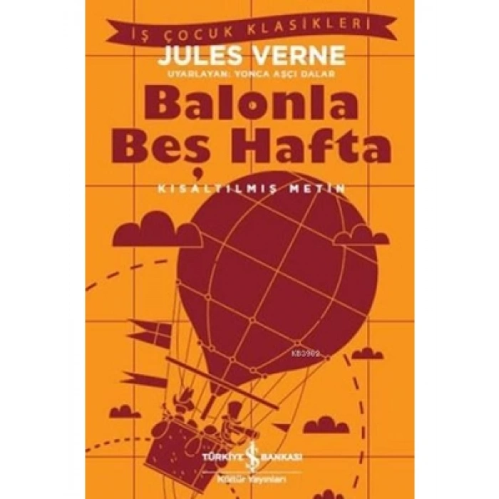 3E Grup - Balonda Beş Hafta - İş Bankası Yayınları