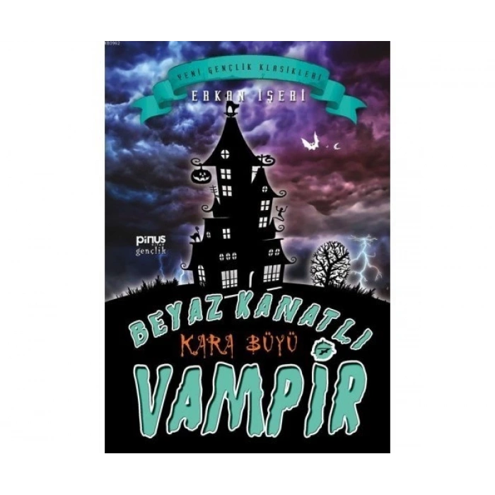 3E Grup - Beyaz Kanatlı Vampir 7- Kara Büyü - Pinus Kitap Gençlik Yayınları