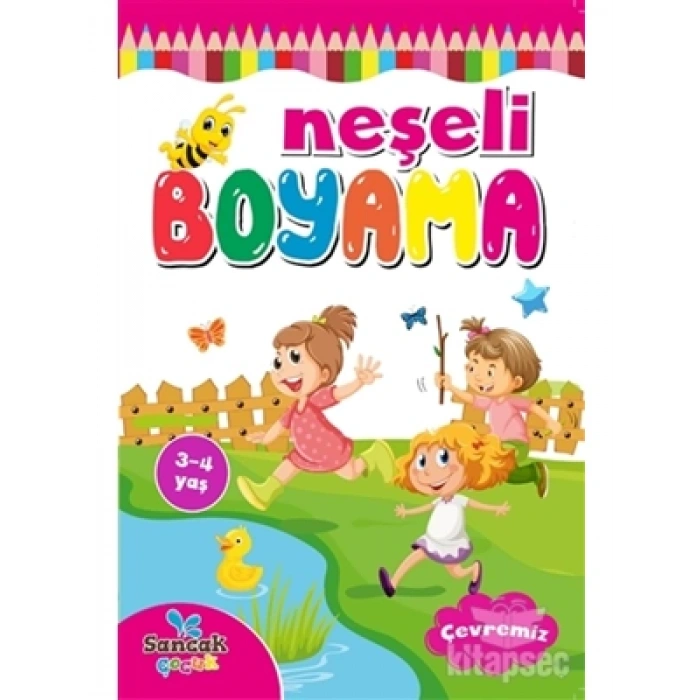 3E Grup - Boyama Zamanı Neşeli Boyama - Çevremiz - Koloni Kitap