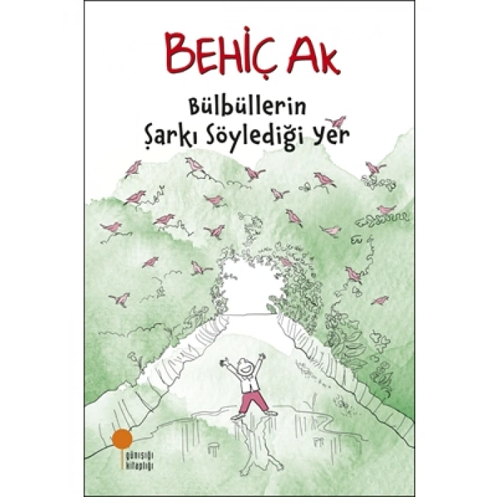 3E Grup - Bülbüllerin Şarkı Söylediği Yer - Günışığı Kitaplığı