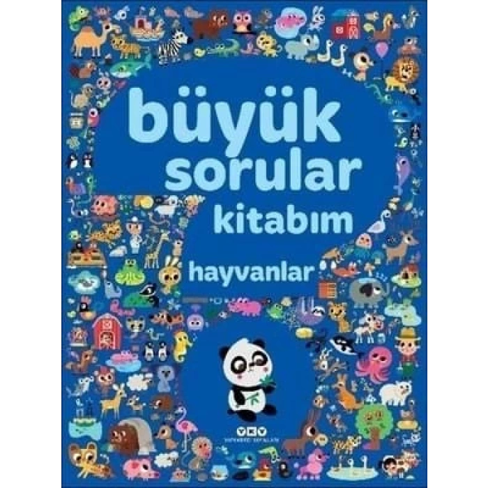3E Grup - Büyük Sorular Kitabım - Hayvanlar - Yky Yayınları