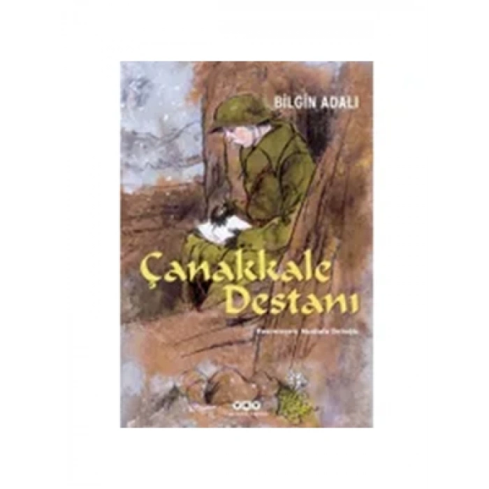 3E Grup - Çanakkale Destanı-yapı Kredi Yayınları