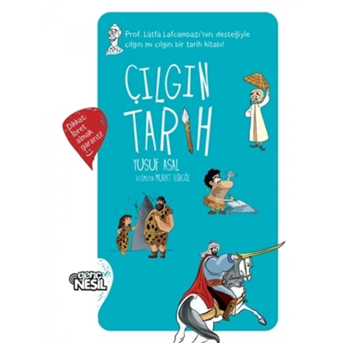 3E Grup - Çılgın Tarih - Genç Nesil Yayınları